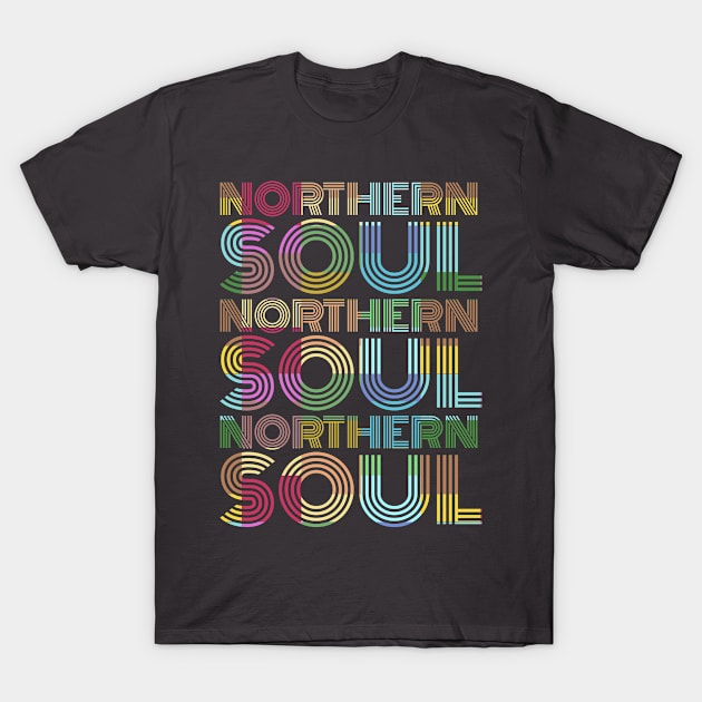 Northern Soul T-Shirt by Rayrock76